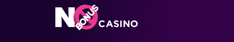 Snabbfakta - No Bonus Casino
