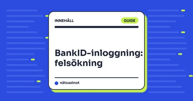 BankID-inloggningen fungerar inte? Så felsöker du på casinot