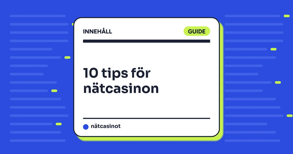 10 tips för dig som spelar på svenska nätcasinon