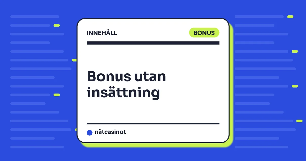 Casino bonus utan insättning – och free spins utan omsättningskrav
