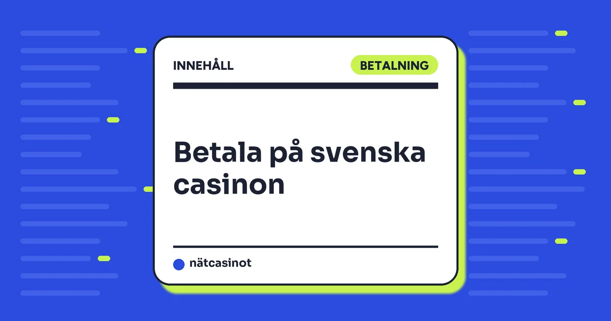 Betalningsmetoder på svenska nätcasinon – Swish, Trustly och kort jämförda