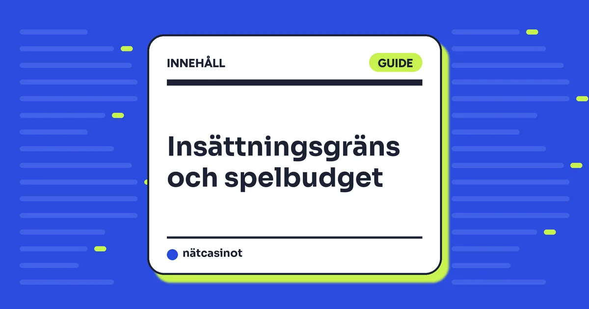 Insättningsgräns och spelbudget på casino – så sätter du gränser som håller